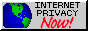 An 88x31 web button reading 'Internet Privacy Now!'.