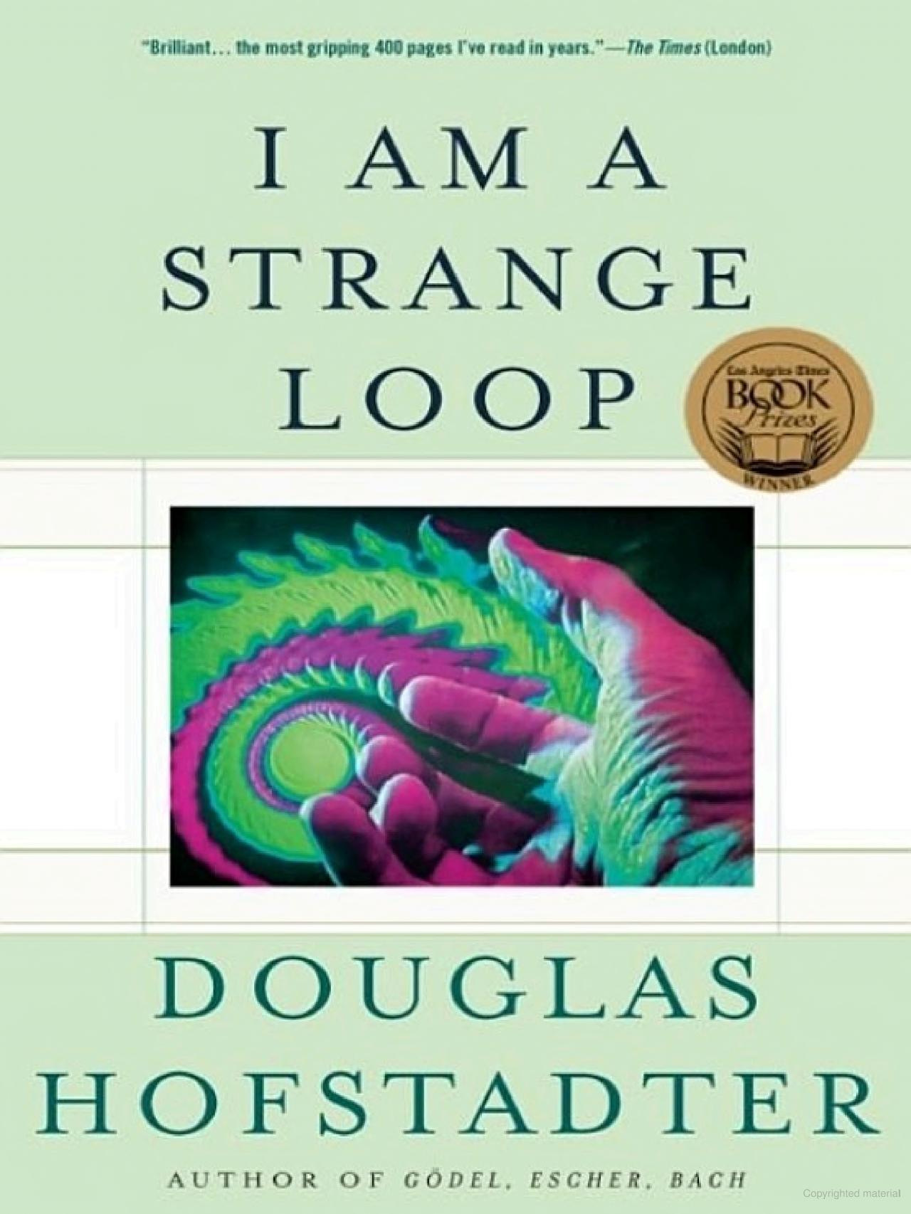 I Am a Strange Loop by Douglas Hofstadter